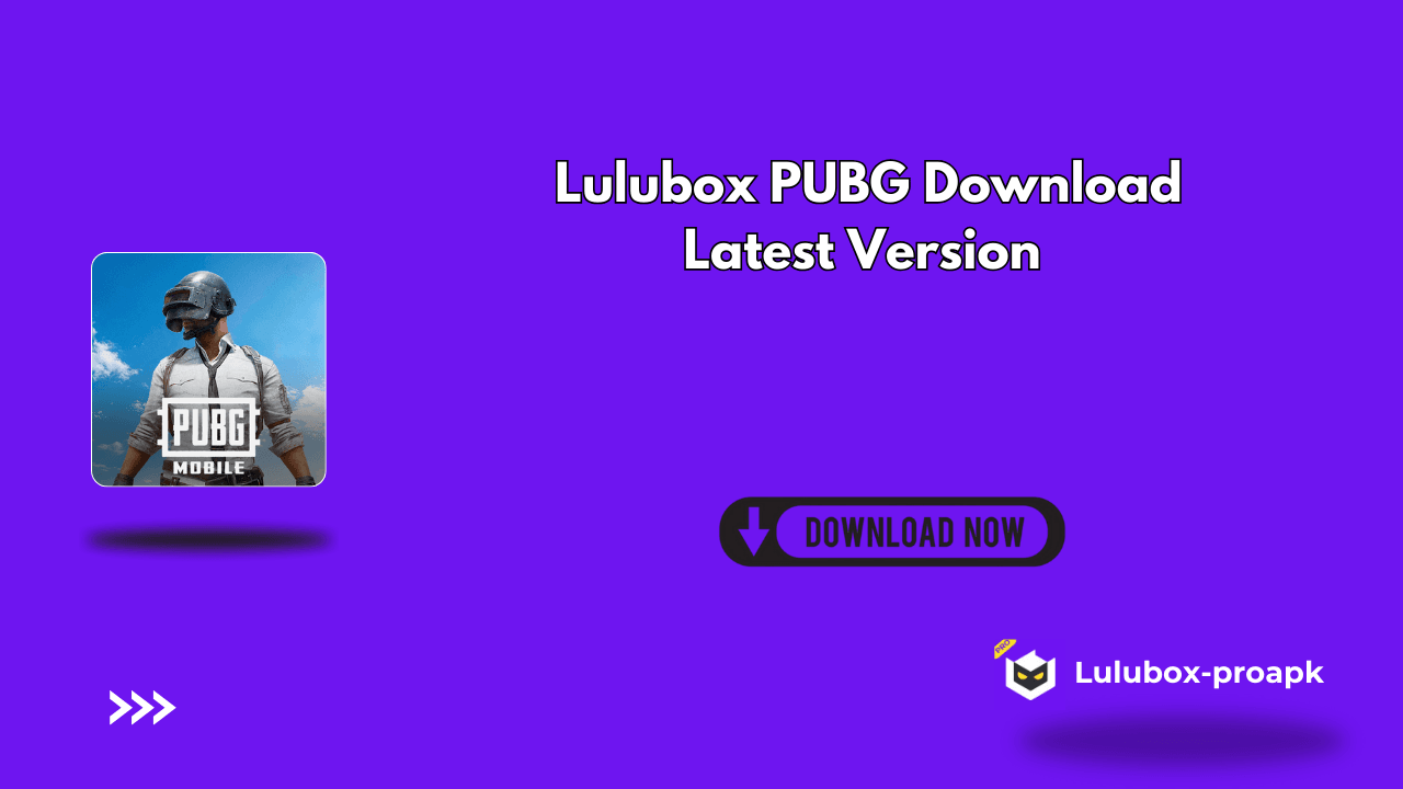 Lulubox PUBG Download Latest Version 2024